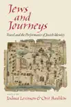 Jews and Journeys synopsis, comments