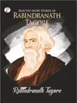 Selected Short Stories of Rabindranath Tagore sinopsis y comentarios