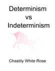 Determinism Vs Indeterminism synopsis, comments