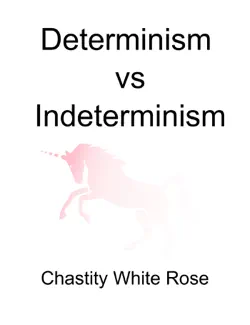 determinism vs indeterminism book cover image