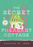 The Secret at Pheasant Cottage synopsis, comments