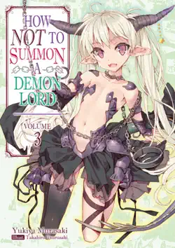 how not to summon a demon lord: volume 3 book cover image