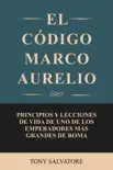 El Código Marco Aurelio sinopsis y comentarios
