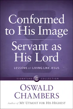 conformed to his image / servant as his lord book cover image