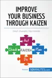Improve Your Business Through Kaizen synopsis, comments