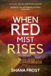 When Red Mist Rises synopsis, comments