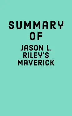 summary of jason l. riley's maverick book cover image