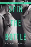 Spin the Bottle synopsis, comments