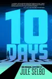 10 Days synopsis, comments
