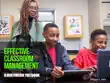 Effective Classroom Management synopsis, comments