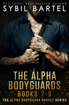 the alpha bodyguards books 7-9 book cover image