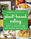 BenBella's Best of Plant-Based Eating book summary, reviews and download