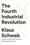 The Fourth Industrial Revolution synopsis, comments