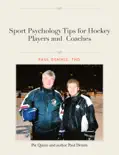 Sport Psychology Tips for Hockey Players and Coaches reviews
