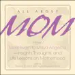 All About Mom synopsis, comments