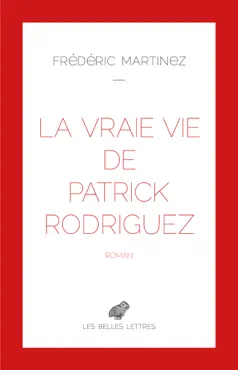 la vraie vie de patrick rodriguez book cover image