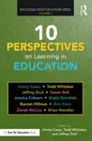 10 Perspectives on Learning in Education synopsis, comments