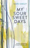 My Sour-Sweet Days synopsis, comments