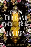 The Ten Thousand Doors of January sinopsis y comentarios