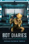 Bot Diaries sinopsis y comentarios