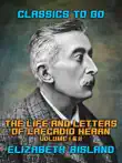 The Life and Letters of Lafcadio Hearn Volume I & II sinopsis y comentarios