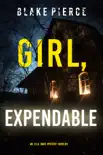 Girl, Expendable (An Ella Dark FBI Suspense Thriller—Book 9) e-book
