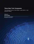 Three New York Composers sinopsis y comentarios