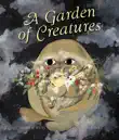 A Garden of Creatures synopsis, comments