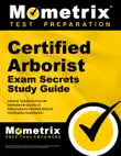 Certified Arborist Exam Secrets Study Guide synopsis, comments