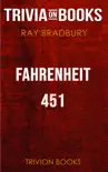 Fahrenheit 451 by Ray Bradbury (Trivia-On-Books) sinopsis y comentarios