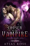 Chosen by the Vampire, Book Four synopsis, comments