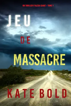 jeu de massacre (un thriller d'alexa chase – tome 1) book cover image
