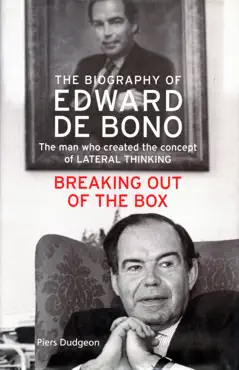 the biography of edward de bono 1933-2021 book cover image