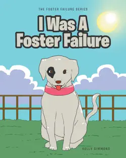 i was a foster failure book cover image