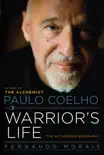 Paulo Coelho: A Warrior's Life sinopsis y comentarios