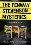 The Fenway Stevenson Mysteries, Collection One