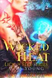 Wicked Heat synopsis, comments