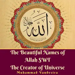 the beautiful names of allah swt the creator of universe book cover image
