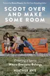 Scoot Over and Make Some Room synopsis, comments