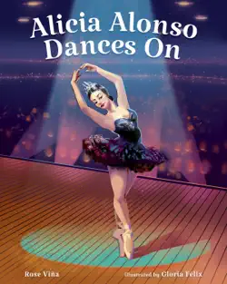 alicia alonso dances on book cover image