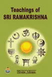 Teachings of Sri Ramakrishna synopsis, comments