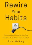 Rewire Your Habits sinopsis y comentarios