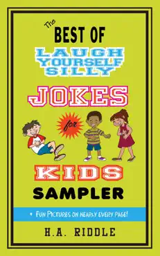 the best of laugh yourself silly jokes for kids sampler book cover image