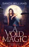A Void of Magic synopsis, comments