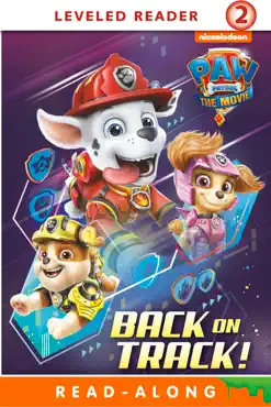 back on track! (paw patrol: the movie) (enhanced edition) book cover image
