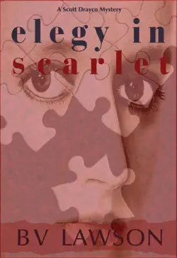 elegy in scarlet: a scott drayco mystery book cover image
