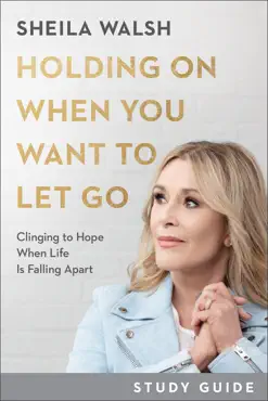 holding on when you want to let go study guide book cover image