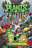 Plants vs. Zombies Zomnibus Volume 1 sinopsis y comentarios