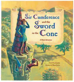 sir cumference and the sword in the cone book cover image