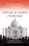 Delhi and Agra synopsis, comments